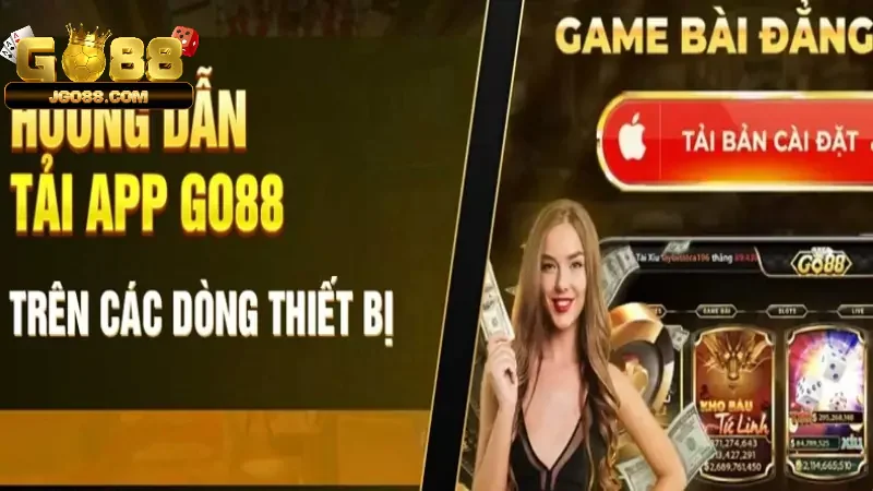 Hướng dẫn cách tải app Go88 về thiết bị điện thoại