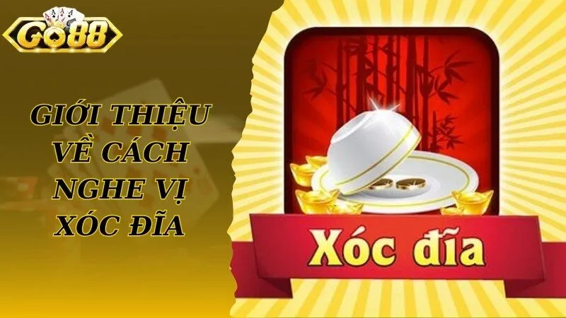 Giải thích chung về cách nghe kết quả Xóc Đĩa từ Go88